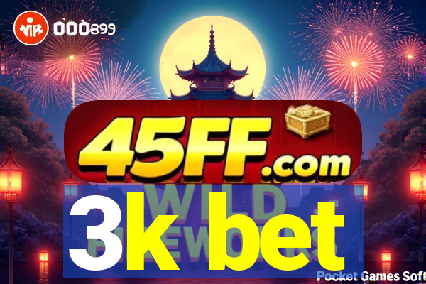 3k bet